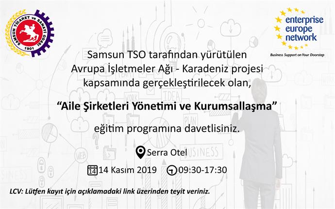 14 Kasım 2019'da Aile Şirketleri Yönetimi ve Kurumsallaşma Eğitimi Organize Edilecektir